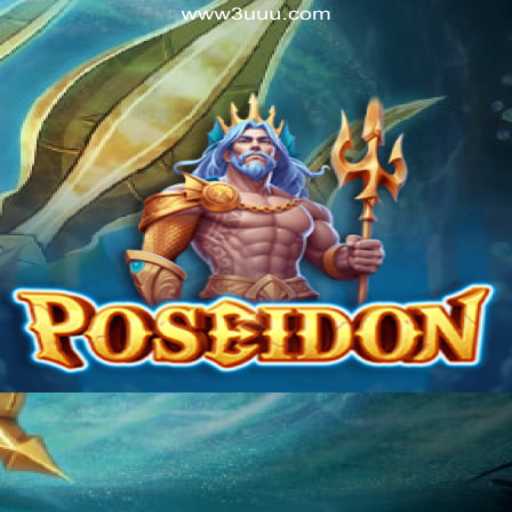 Exploring the World of Poseidon: A Dive into Adventure and Strategy